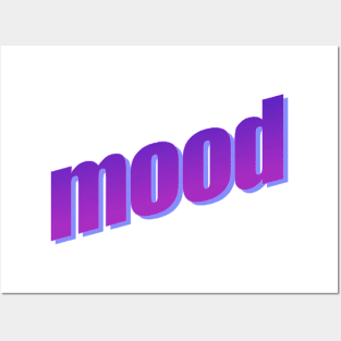 MOOD Posters and Art